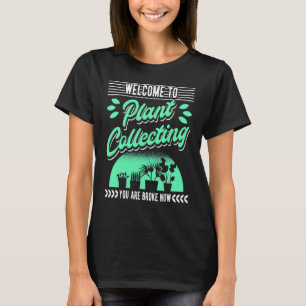 Camiseta Bienvenidos A La Planta Recolectante Jardín Jardín