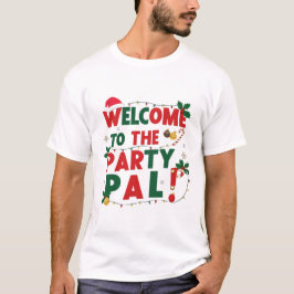 Camiseta Bienvenidos a los navidades Fiestas Pal