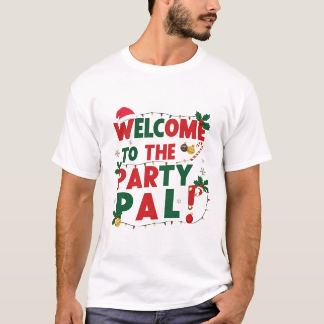 Camiseta Bienvenidos a los navidades Fiestas Pal (Anverso)