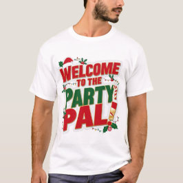 Camiseta Bienvenidos a los navidades Fiestas Pal