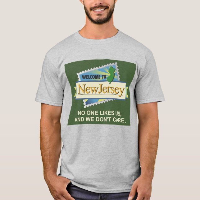 Camiseta Bienvenidos a NJ - A nadie le gusta y a nosotros n (Anverso)