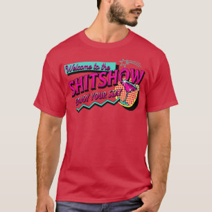Camiseta Bienvenidos a Shitshow