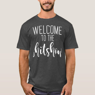 Camiseta Bienvenidos a Shitshow Funny Parenting