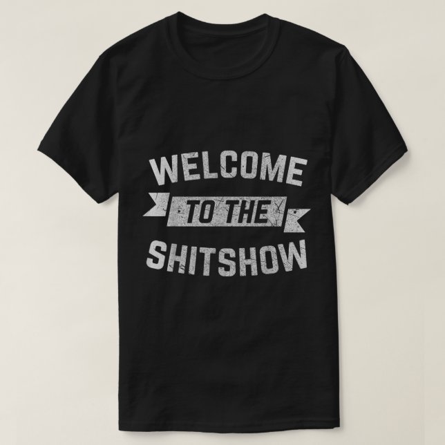 Camiseta Bienvenidos a Shitshow Meme Shirt Gift por (Diseño del anverso)