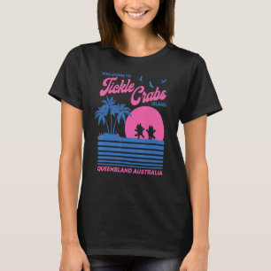 Camiseta Bienvenidos A Tickle Crabs Island Queensland