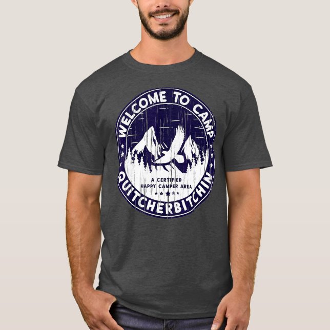 Camiseta Bienvenidos Al Campamento Cuitcherbitchin Camper (Anverso)