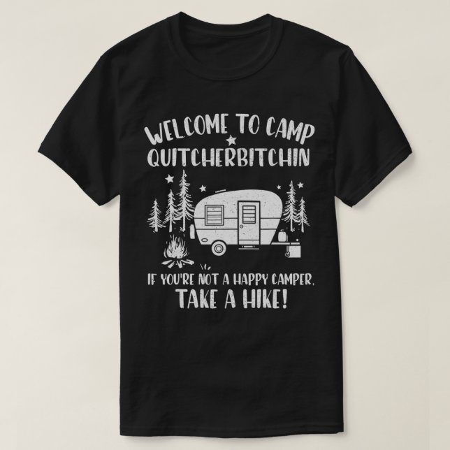 Camiseta Bienvenidos Al Campamento De Campamento De Campame (Diseño del anverso)