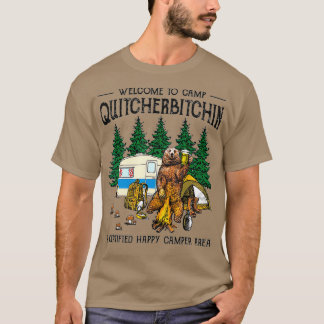 Camiseta Bienvenidos Al Campamento Quitcherbitchin Un Oso C