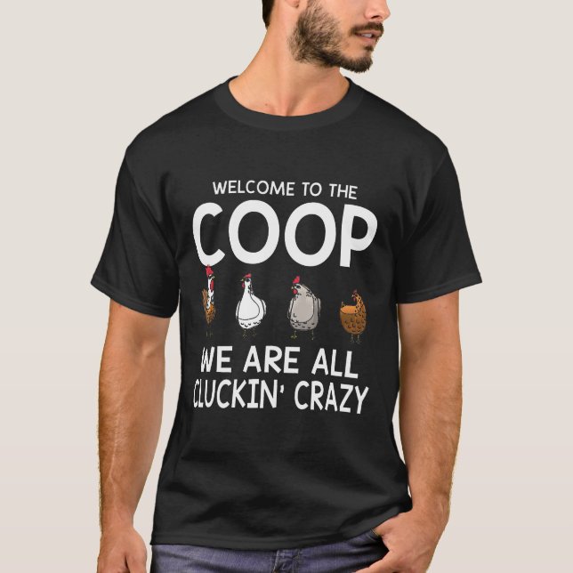Camiseta Bienvenidos Al Coop Todos Somos Locos Chick De Clu (Anverso)