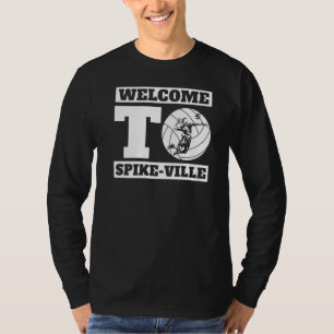 Camiseta Bienvenidos Al Equipo De Voleibol Spike Ville
