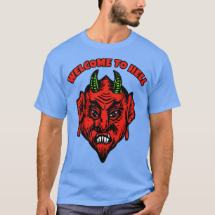 CAMISETA BIENVENIDOS AL INFIERNO CON DEMONIOS O DEMONIOS