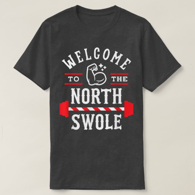 Camiseta Bienvenidos Al Norte Swole Funny Navidades Gym P (Diseño del anverso)