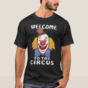 Camiseta Bienvenidos al Payaso del Circo Artista