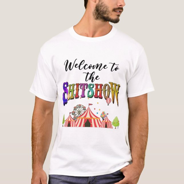 Camiseta Bienvenidos Al Shitshow (Anverso)