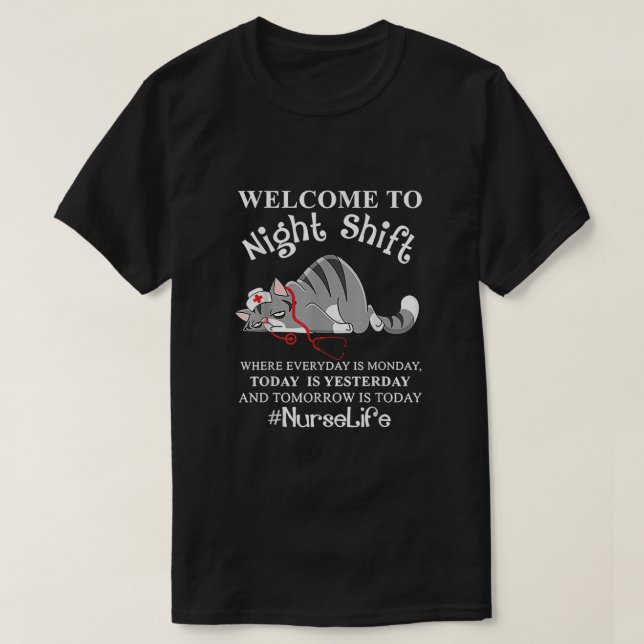 Camiseta Bienvenidos Al Turno De Noche Donde Todos Los Días (Diseño del anverso)