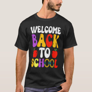 Camiseta Bienvenidos De Nuevo A La Escuela De Profesores Al
