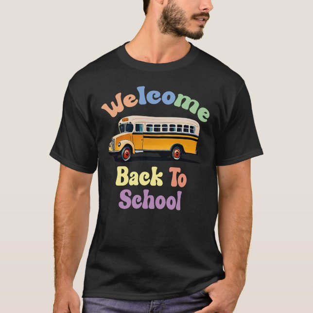 Camiseta Bienvenidos de vuelta al primer día escolar (Anverso)