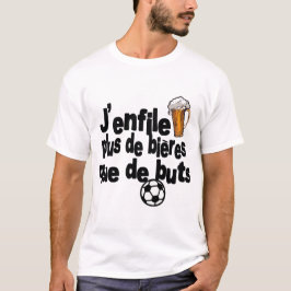 Camiseta biere alcool humour sport foot citation enfile but