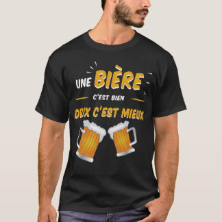 Camiseta Bière cadeau humour