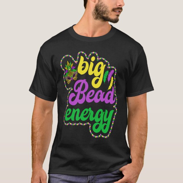 Camiseta Big Bead Energy Carnival  Mardi Gras Costume Men W (Anverso)