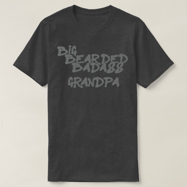 Camiseta Big Bearded Badass Grandpa Classic TShirt (Diseño del anverso)