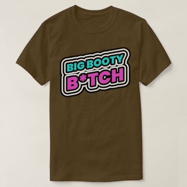 Camiseta Big Booty (Diseño del anverso)