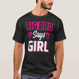 Camiseta Big Bro dice que Chica cute género revela a equipo