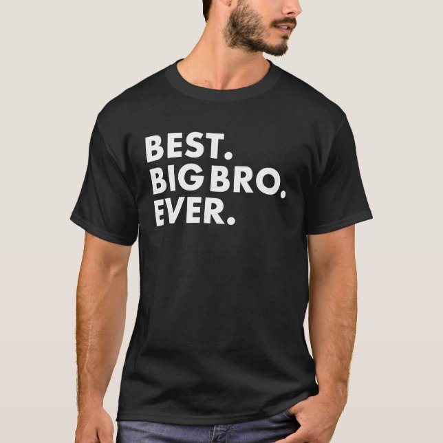 Camiseta Big Bro Tshirt Mejor Gran Hermano Big Bro Tee Shi (Anverso)