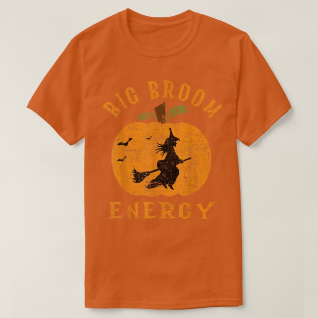 Camiseta Big Broom Energy - Graciosa Gran Bruja Butt en Bro (Diseño del anverso)