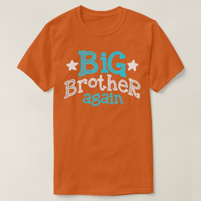 Camiseta Big brother again  - Sibling older son gift boy  (Diseño del anverso)