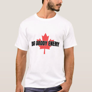 Camiseta Big Daddy Energy Hoja de arce canadiense