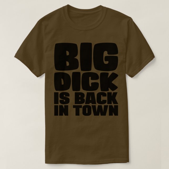 Camiseta Big Dick está de vuelta en la ciudad (Diseño del anverso)