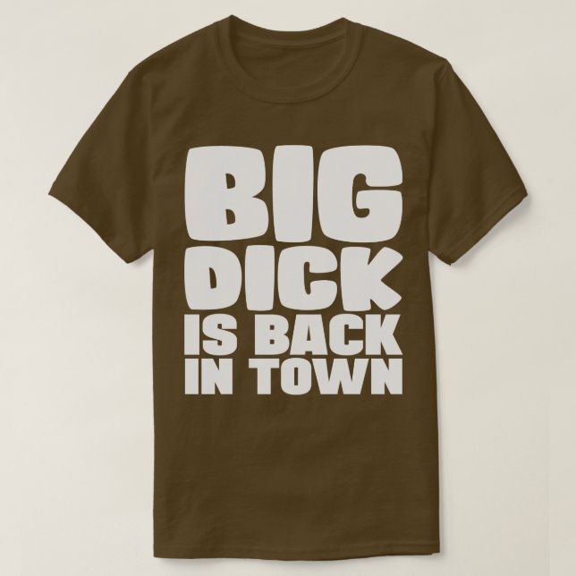 Camiseta Big Dick está de vuelta en la ciudad 1 (Diseño del anverso)