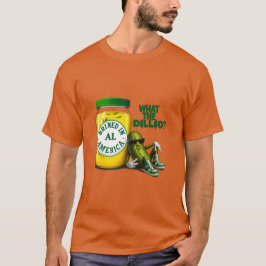 Camiseta Big Dill Brined in America