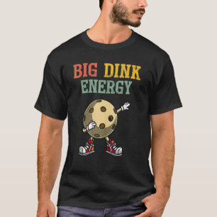 Camiseta Big Dink Energy Pickleball Pickleball Retro