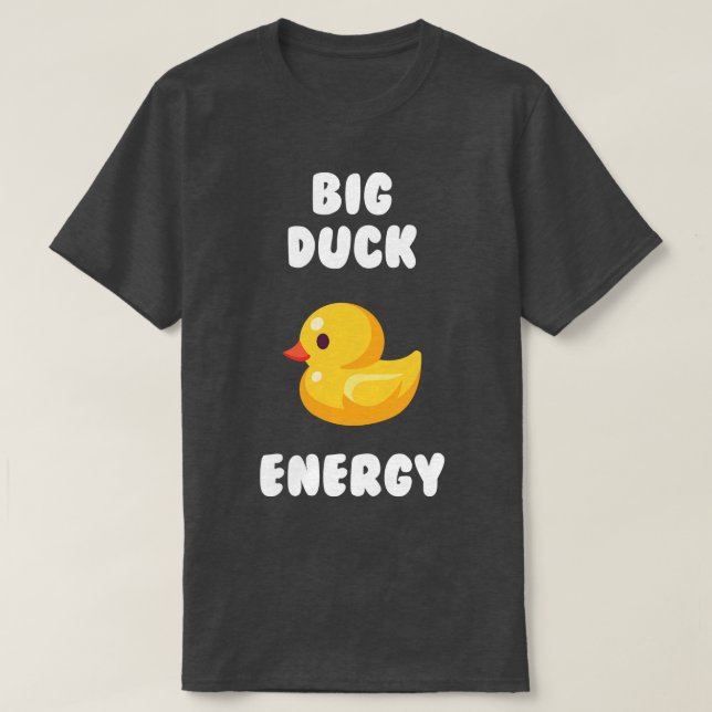 Camiseta Big Duck Energy BDE (Diseño del anverso)