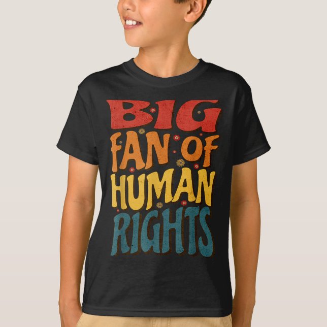 Camiseta Big Fan Of Human Rights Retro Style For Womens  (Anverso)