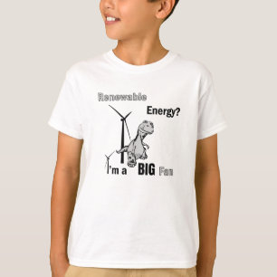 Camiseta Big Fan of Renewable Energy