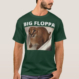Camiseta Big Floppa Meme My Dear Caracal Cat Big Oars