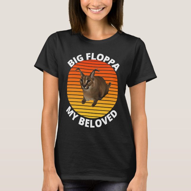 Camiseta Big Floppa mi querido meme de gato caracal (Anverso)