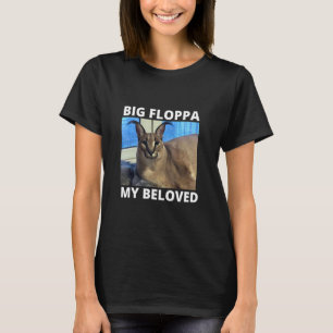 Camiseta Big Floppa mi querido meme de gato caracal