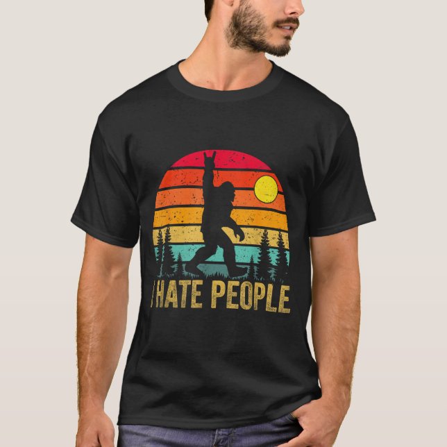 Camiseta Big Foot Sasquatch I Hate People Funny Bigfoot Vin (Anverso)