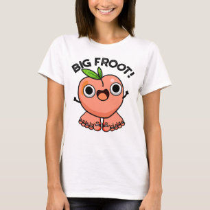 Camiseta Big Froot Funny Pun