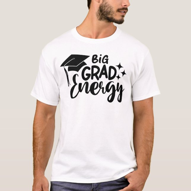 Camiseta Big Grad Energy Graduation (Anverso)