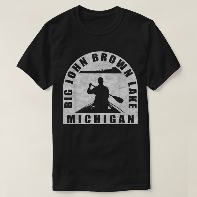 Camiseta Big John Brown Lake Canoeing Michigan (Diseño del anverso)