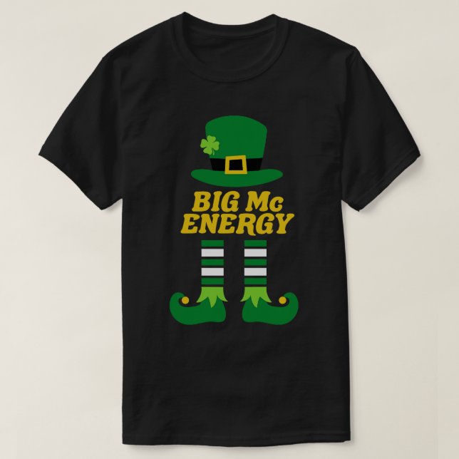 Camiseta Big Mc Energy Irlanda Apellidos Día De Los Patrone (Diseño del anverso)