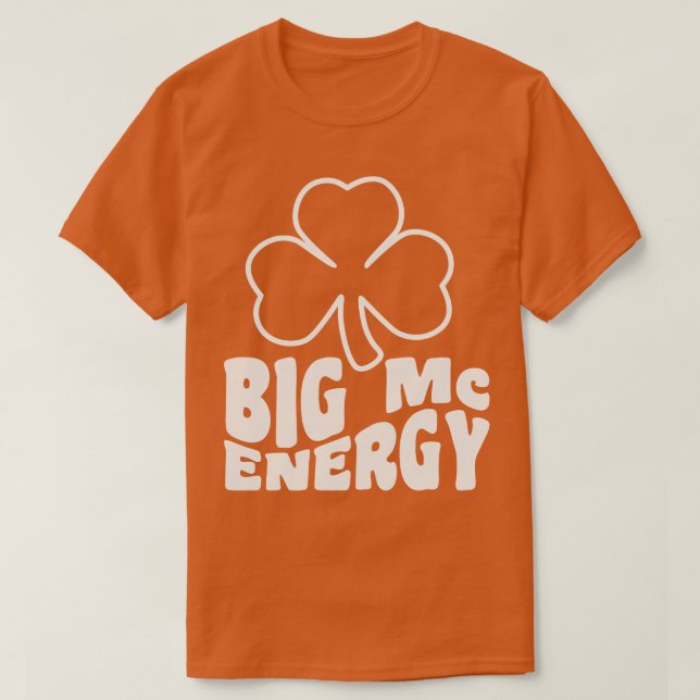 Camiseta Big Mc Energy St Patricks Day Irlanda Last Names S (Diseño del anverso)