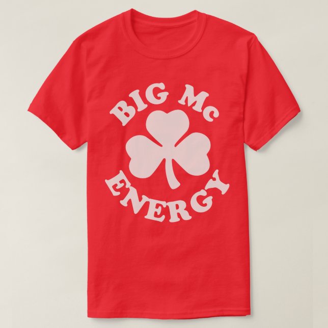 Camiseta Big Mc Energy St Patricks Day Irlanda Last Names S (Diseño del anverso)