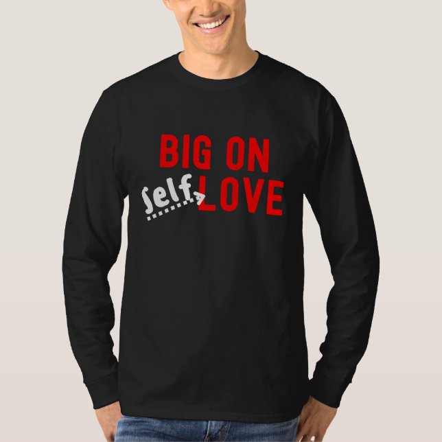 Camiseta Big On Self Love (Anverso)