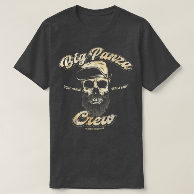 Camiseta Big Panza Crew Chingon (Diseño del anverso)